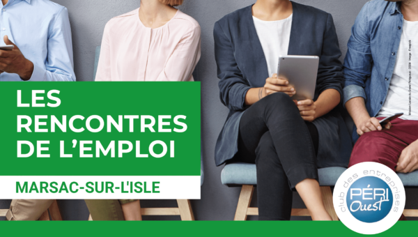 LES RENCONTRES DE L’EMPLOI – MARSAC-SUR-L’ISLE